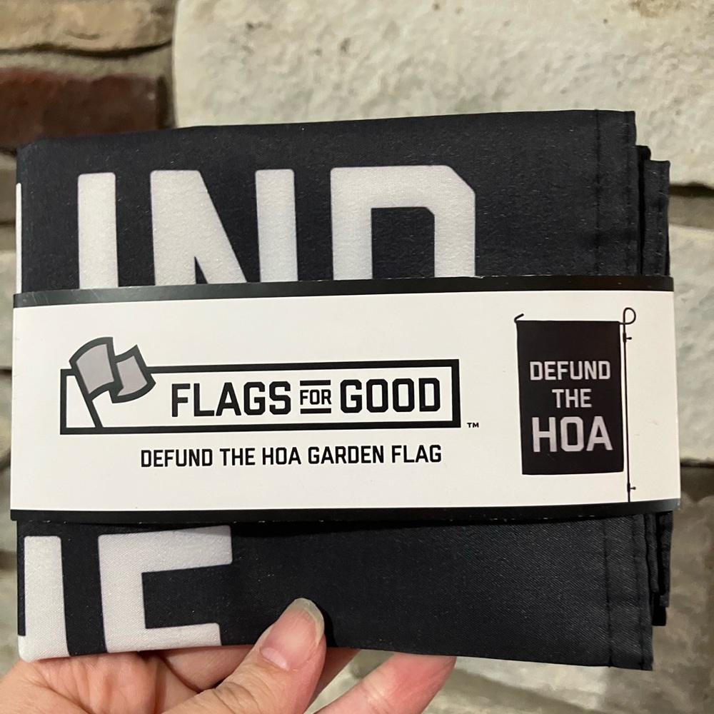 Flags for Good “defund the HOA” Garden Flag